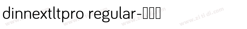dinnextltpro regular字体转换